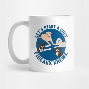 Let's Start a Cult Fideaux Krewe Mug